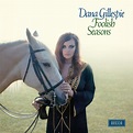 Foolish Seasons - Album by Dana Gillespie | Spotify