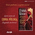 [Novidade] Novo livro de Emma Wildes - Cherish Books BR - SEMPRE ROMÂNTICA