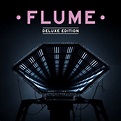[Stream] Flume – Flume (Deluxe Edition Mixtape) | The Music Ninja
