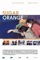 Sugar Orange (2004) | FilmFed