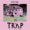 2 Chainz Unveils 'Pretty Girls Like Trap Music' Album Cover - XXL