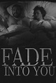 Fade Into You (película 2012) - Tráiler. resumen, reparto y dónde ver ...