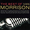 The Best Of Van Morrison (compilation album) by Van Morrison : Best ...