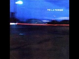 From A Motel 6 - Yo La Tengo (1993) - YouTube