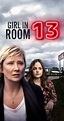 Girl in Room 13 (TV Movie 2022) - Full Cast & Crew - IMDb