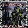 Blue Öyster Cult - Don't Fear the Reaper: The Best of Blue Öyster Cult ...