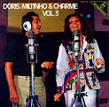 Dóris Monteiro, Miltinho - Doris, Miltinho & Charme Vol. 3 (1972 ...