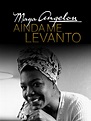 Prime Video: Maya Angelou: Ainda me levanto