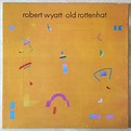 Robert Wyatt Old Rottenhat LP | Buy from Vinylnet