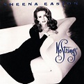 No Strings - Album by Sheena Easton | Spotify