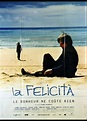 poster FELICITA NON COSTA NIENTE(LA) Mimmo Calopresti - CINESUD movie ...