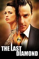 ‎The Last Diamond (2014) directed by Eric Barbier • Reviews, film ...