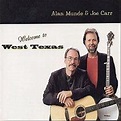 Alan Munde & Joe Carr - Welcome To West Texas (CD), Alan Munde & Joe ...