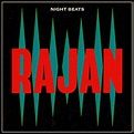 Rajan by Night Beats on Amazon Music Unlimited