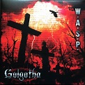 W.A.S.P. "Golgotha" | KATTRAN. Магазин музыки HEAVY METAL