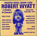 Robert Wyatt Theatre Royal Drury Lane 8th September 1974 + CD US 2-LP ...