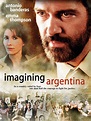 Imagining Argentina (2003) - Rotten Tomatoes