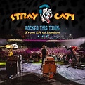 Pre-Order Stray Cats NEW Live Album - Rocked This Town: From LA to ...