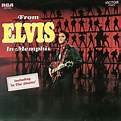 152 Elvis Presley – From Elvis in Memphis – 1001 Album Club