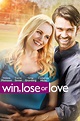 Win, Lose or Love | Rotten Tomatoes