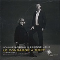 Le condamné a mort de jean genet by Jeanne Moreau & Etienne Daho, CD ...