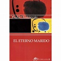 EL ETERNO MARIDO - FIODOR DOSTOIEVSKI - SBS Librerias