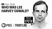 Who Was Lee Harvey Oswald? (full documentary) | FRONTLINE - YouTube