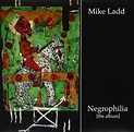 Negrophilia: The Album (Vinyl): LADD,MIKE: Amazon.ca: Music