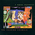 Talking Animals by T-Bone Burnett - Amazon.com Music