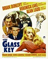 The Glass Key Brian Donlevy Alan Ladd William Bendix Veronica Lake 1942 ...