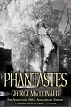 Phantastes by George MacDonald | Free Delivery at Eden | 9781842276150