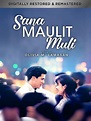 Watch Sana Maulit Muli | Prime Video