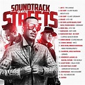 Big Mike - Soundtrack To The Streets July 2K14 | Buymixtapes.com