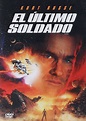 DVD - EL ULTIMO SOLDADO