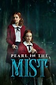 V.C. Andrews' Pearl in the Mist (2021) Online Kijken - ikwilfilmskijken.com