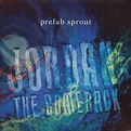 PREFAB SPROUT - Jordan: The Comeback (remastered) Vinyl at Juno Records.