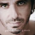 Patrick Fiori: 4 Mots (CD) – jpc