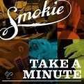 Take A Minute, Smokie | CD (album) | Muziek | bol