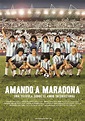 Cartel de la película Amando a Maradona - Foto 1 por un total de 1 ...