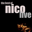 Best Of Nico: LIVE - Compilation by Nico | Spotify