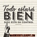 Imágenes Cristianas - Banco de Imagenes: Todo Estará Bien Dios Esta En ...