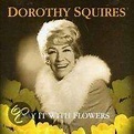 Say It with Flowers [President], Dorothy Squires | CD (album) | Muziek ...
