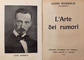 Luigi Russolo : L'arte dei rumori - Asta Libri, autografi e stampe ...