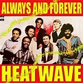 Heatwave – Always and Forever Lyrics | Genius Lyrics