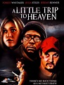A Little Trip to Heaven (2005) - Rotten Tomatoes