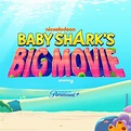Paramount+ anuncia Baby Shark's Big Movie! - TVCinews