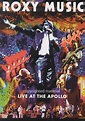 Roxy Music: Live At The Apollo (DVD 2002) | DVD Empire