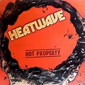 Hot Property / Heatwave | Heatwave, R&b albums, Disco funk