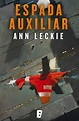 Espada auxiliar (Imperial Radch 2) eBook : Leckie, Ann: Amazon.es ...