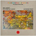 The Endless Coloured Ways: The Songs of Nick Drake Mike Lindsay ...